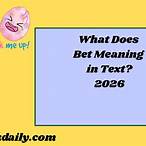 bet meaning in text message